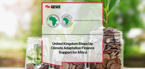 United Kingdom Steps Up Climate Adaptation Finance Support for Africa