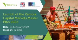 IN PERSON: Launch of the SEC Zambia Capital Markets Master Plan (CMMP)