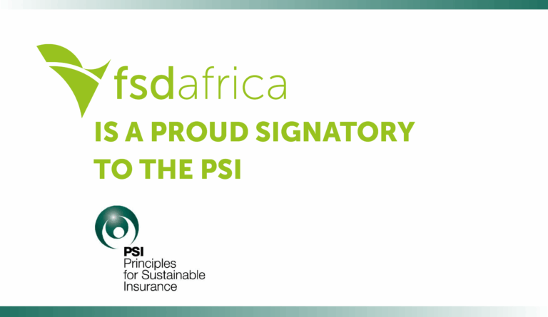 FSD Africa signs on to United Nations – Principles for Sustainable Insuran