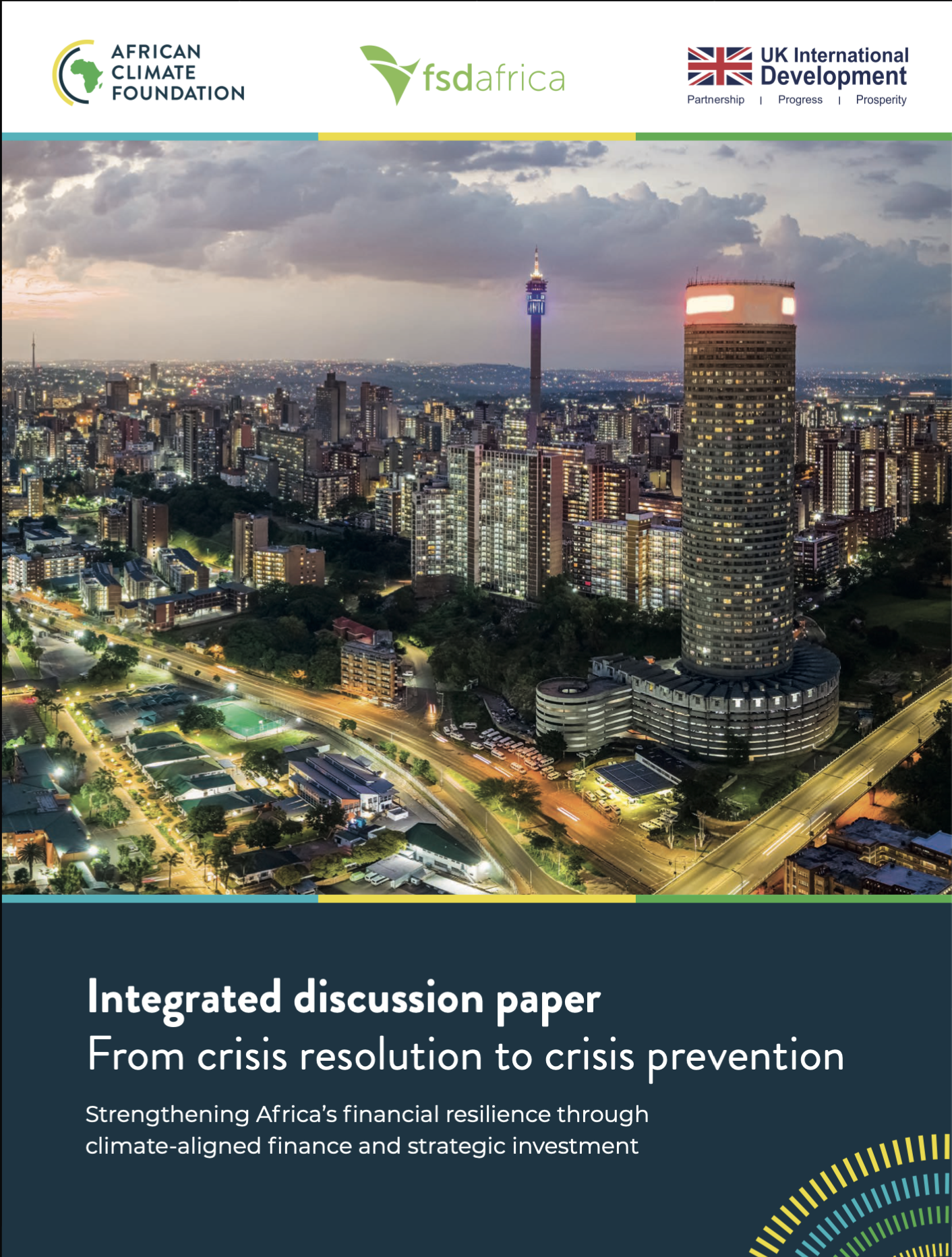 Integrated Discussion Paper: From Crisis Resolution To Crisis Prevention
